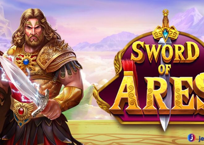 Sword of Ares: Permainan Slot Online Tantang Keberuntunganmu