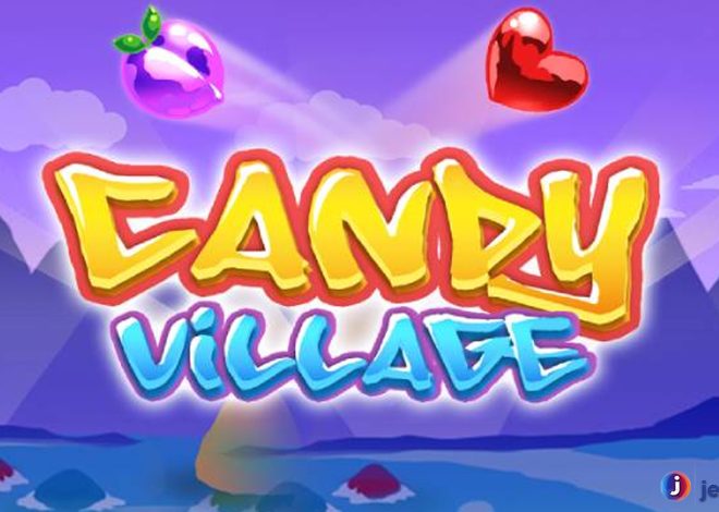 Candy Village: Keajaiban Manis Menanti Anda di Situs Resmi Slot