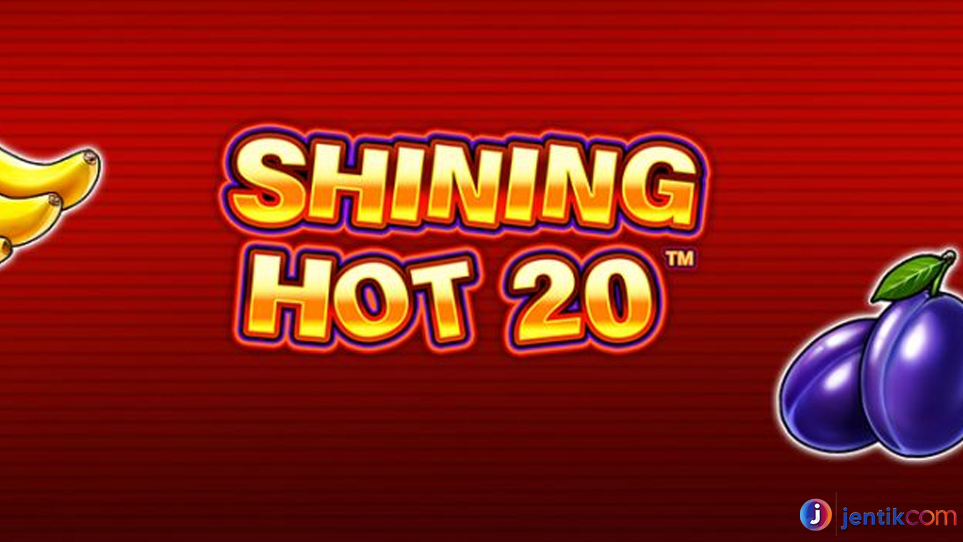 Main Shining Hot 20 di Situs Slot Resmi Biar Jackpot Meledak