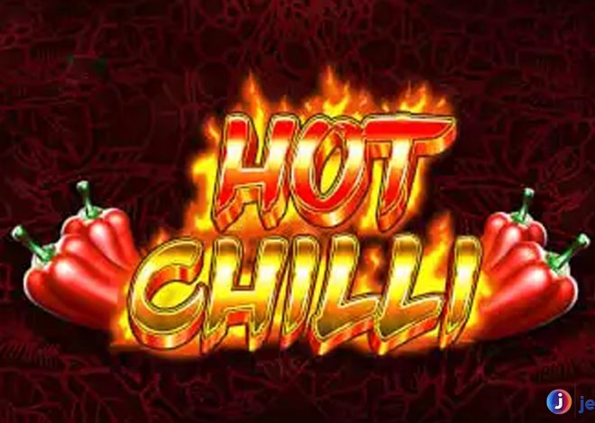 Hot Chilli di Situs Slot Resmi: Pedasnya Untung Bikin Nagih