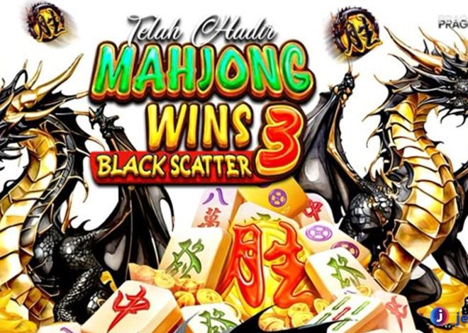 Slot Mahjong Wins 3 Berikan Nuansa Baru untuk Cuan Besar
