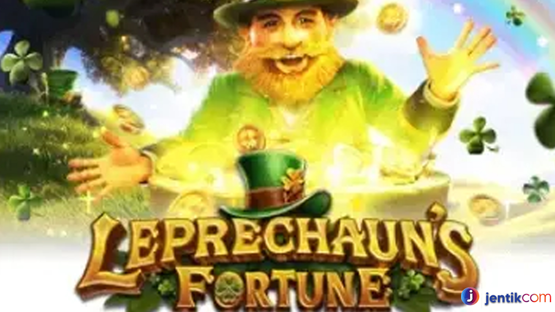Katalis Slot Gacor Leprechaun’s Fortune Jadi Viral di Dunia Slot
