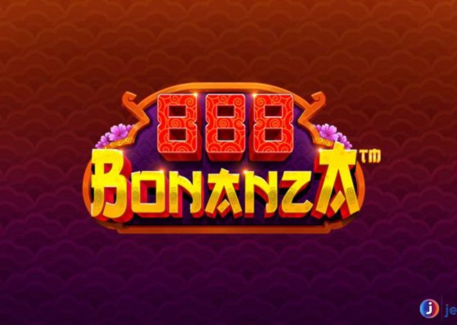 Pendekatan Slot 888 Bonanza Membawa Nuansa Baru Game Slot