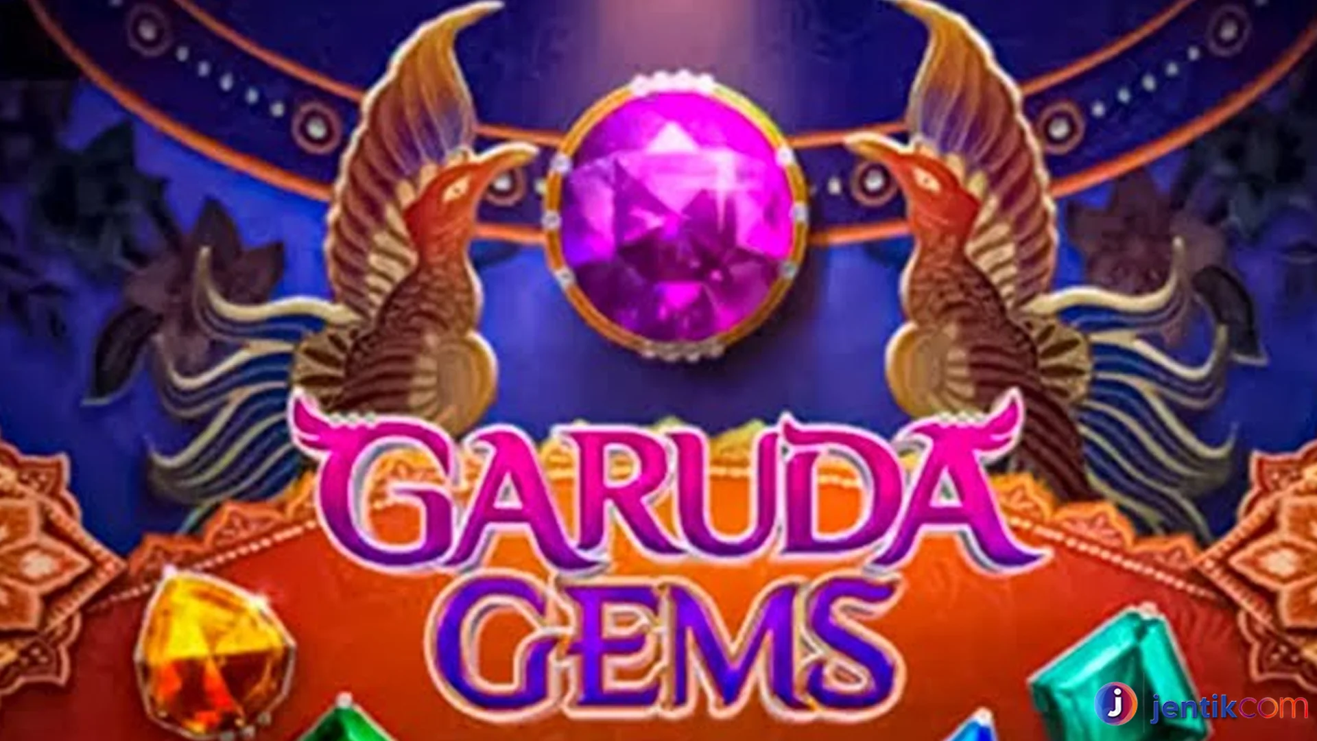 Bikin Baper! Permata Garuda Gems yang Kena Banget di Hati