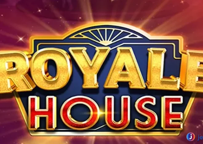 Analisis Royale House Dalam 5 Mekanisme yang Patut Dicoba
